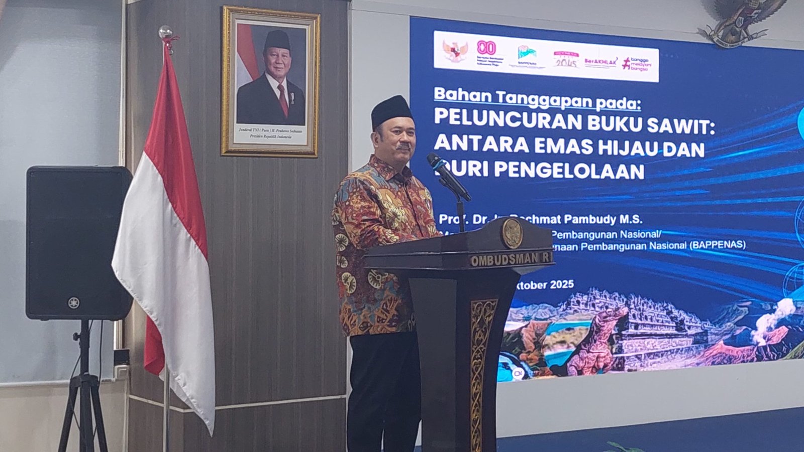 Menteri PPN/Kepala Bappenas, Rachmat Pambudy, mendukung rekomendasi Ombudsman RI terkait kehadiran Badan Sawit Nasional/Foto : Dok. GPriority (Nindya Farhah Azzahrah