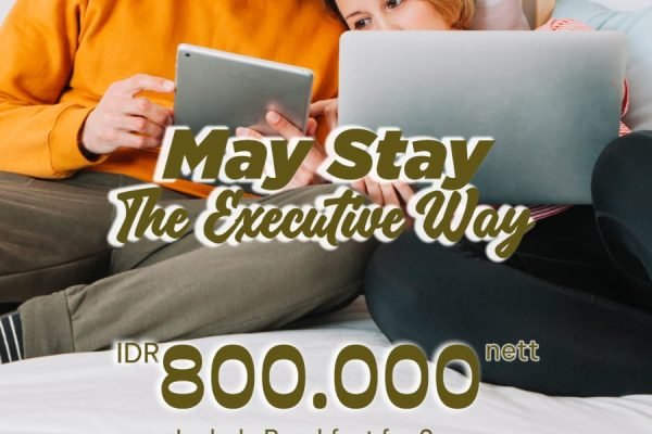 Sparks Life Jakarta hadirkan promo spesial "May Stay The Executive Way” selama periode Mei 2026/Foto : Dok. Istimewa