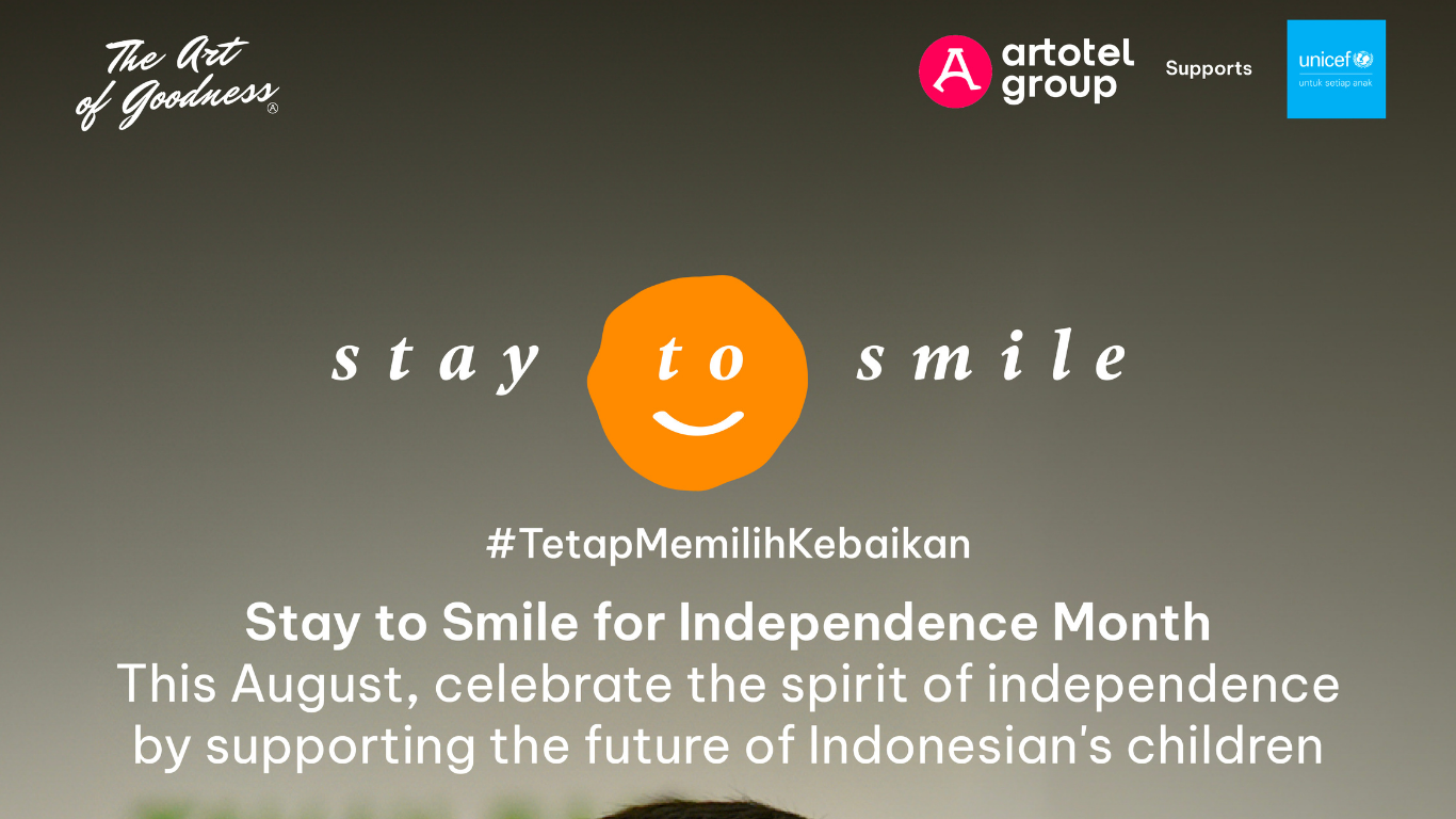 ARTOTEL Casa Hangtuah melalui partisipasinya dalam kampanye “Stay to Smile”, sebuah inisiatif sosial ARTOTEL Group melalui program The Art of Goodness yang mendukung UNICEF dalam upaya membantu masa depan anak-anak Indonesia/Foto : Dok. AROTEL Group